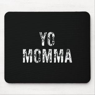 Tapis De Souris Yo Momma amusant Sketll Player Sketll Sp