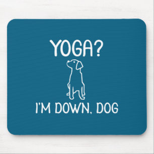 Tapis De Souris Yoga drôle Je suis chien vers le bas Famille Blagu
