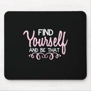 Tapis De Souris Yoga Lover Trouvez-Vous Et Soyez-Le