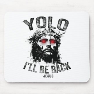 Tapis De Souris Yolo je serai par Jésus Résurrection Chrétiens Fu