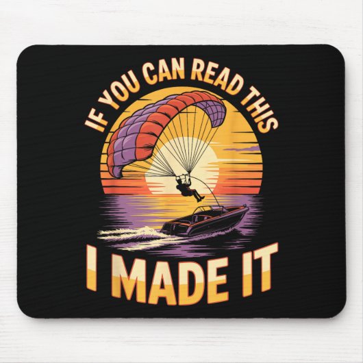 Tapis De Souris You Can Read This Parasailer Paragliding Boating P (Devant)