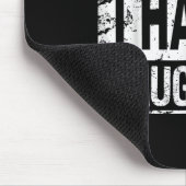 Tapis De Souris You Can't E Me I Have 5 Daughters  (Coin)