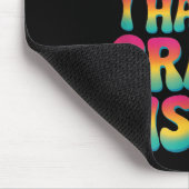 Tapis De Souris You Can't E Me I Have A Crazy Sister  (Coin)