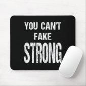 Tapis De Souris You Can't Fake Strong Werlifting Motivation Tee  (Avec souris)