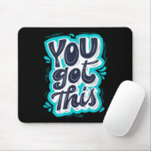 Tapis De Souris You Got This Insrational Motivational Quote Saying (Avec souris)
