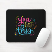 Tapis De Souris You Got This Motivational Testing Day Teacher Stud (Avec souris)