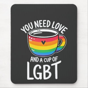Tapis De Souris You Need Love and a Cup of LGBT Pride Moth 2025