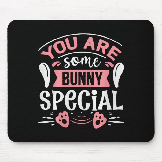 Tapis De Souris You Some Bunny Special Premium Tri-blend (Devant)