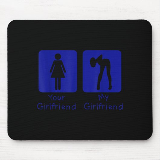 Tapis De Souris Your Girlfriend Normal - My Girlfriend Y Funny Boy (Devant)