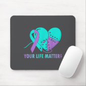 Tapis De Souris Your Life S Suicide Prevention Awareness Teal And  (Avec souris)