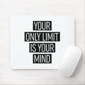 Tapis De Souris Your Only Limit (Avec souris)