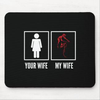 Tapis De Souris Your Wife My Wife Biker Cyclist Mountain Biking 
