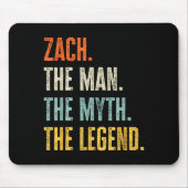 Tapis De Souris Zach The , Man Myth Legend, Funny Name Zach  (Devant)