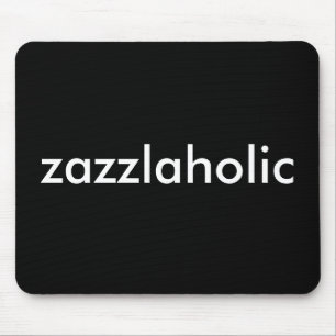 Tapis De Souris Zazzlaholic