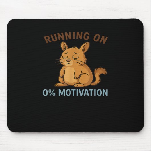 Tapis De Souris Zero Motivation  (Devant)