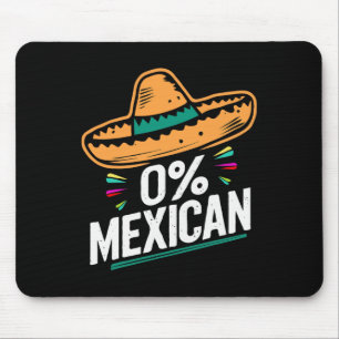 Tapis De Souris Zéro Pour Cent Mexicaine Funny Fiesta Cinco De May
