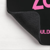 Tapis De Souris Zoey ce que tu ne comprendrais pas nom (Coin)