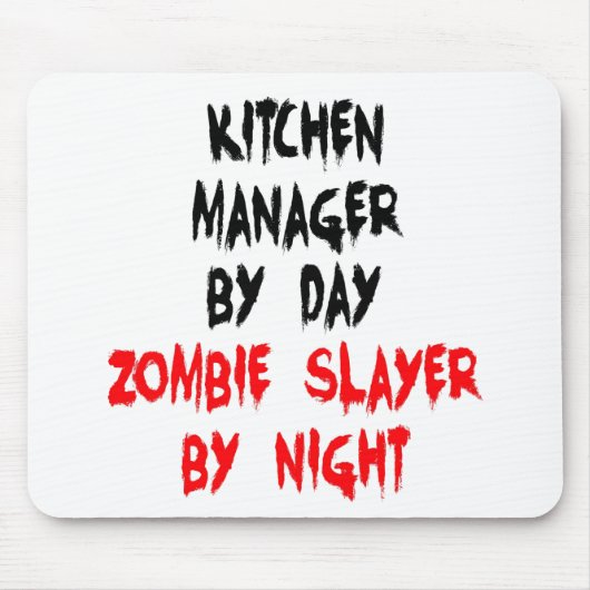 Tapis De Souris Zombie Slayer Kitchen Manager (Devant)