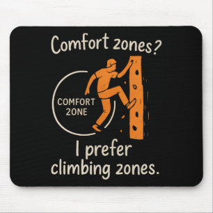Tapis De Souris Zones de confort Je préfère les zones d'escalade G