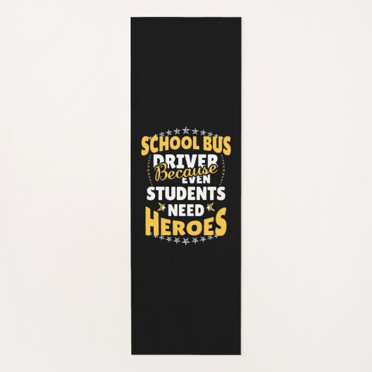 Tapis De Yoga Conducteur de bus scolaire parce que les élèves on (Devant)