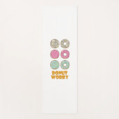 Tapis De Yoga Donut Worry Yoga Mat (Devant)