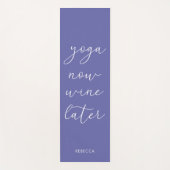 Tapis De Yoga Fun Chic Purple Yoga Maintenant Vin Plus Tard (Devant)