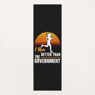 Tapis De Yoga Je cours mieux que le gouvernement Funny Runner