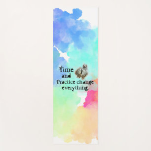 Tapis De Yoga Le temps et la pratique changent tout motivation