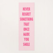 TAPIS DE YOGA NE REGRETTEZ JAMAIS QUELQUE CHOSE QUI VOUS A PAR (Dos)