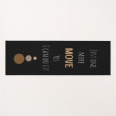 Tapis de yoga noir avec texte simple More Move (Devant (Horizontal))