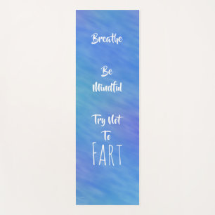 Tapis De Yoga Serene Essaie De Ne Pas Péter