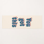 Tapis De Yoga Vous Avez Ce Citation Motivationnelle Encourageant (Devant (Horizontal))