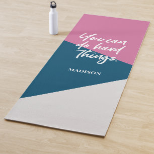 Tapis De Yoga Vous pouvez faire des choses difficiles Pink Blue