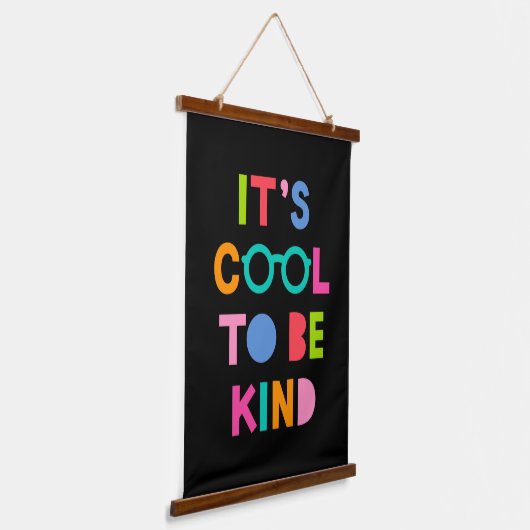 Tapisserie Suspendue C'est Cool d'être gentil (Angulaire)
