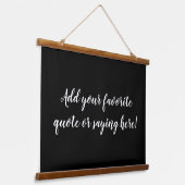 Tapisserie Suspendue Citation personnalisée indiquant le script Panneau (Angulaire)