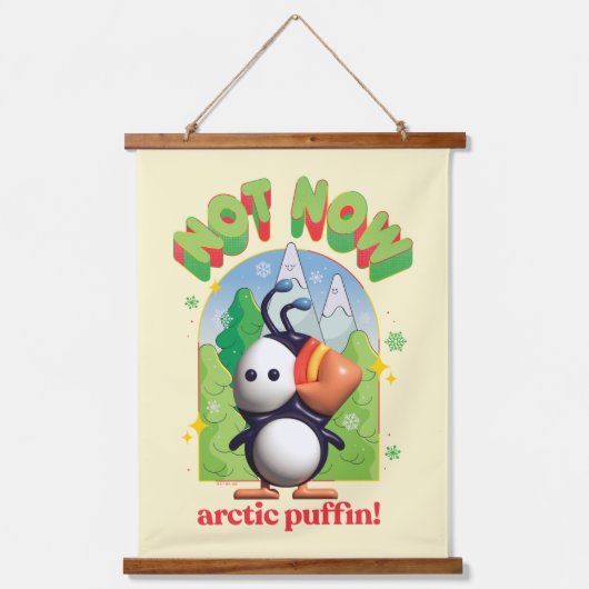 Tapisserie Suspendue Elf the Movie | Pas maintenant Arctic Puffin! (Recto)