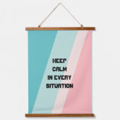 Tapisserie Suspendue Gardez Le Calme Dans Toutes Les Situations (Recto)