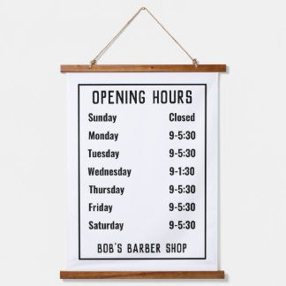 Tapisserie Suspendue Heures d'ouverture des magasins ou heures d'ouvert