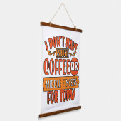 Tapisserie Suspendue Je n'en ai pas assez (Angulaire)