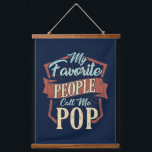 Tapisserie Suspendue Mes Gens Favoris M'Appelent Fête des pères Pop<br><div class="desc">My Favorite People Call Me Pop design qui convient à un papa ou un grand-père de golf</div>