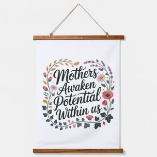 Tapisserie Suspendue Mothers Awaken Potential Within Us