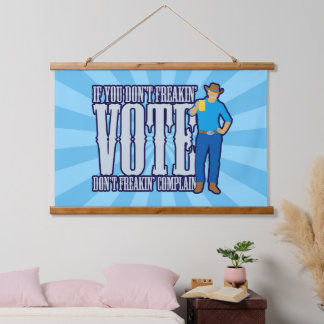 Tapisserie Suspendue Ne votez pas Ne vous plaignez pas