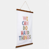 Tapisserie Suspendue Nous Pouvons Faire Des Choses Dures (Angulaire)