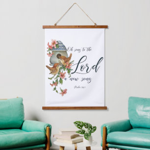 Tapisserie Suspendue Oh, chante au Seigneur une nouvelle chanson. Oisea