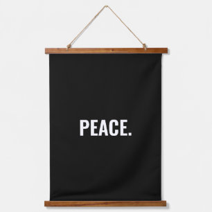 Tapisserie Suspendue Paix texte noir et blanc minimaliste anti-guerre
