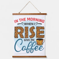 Quand je me lève, donnez-moi des Citations de café