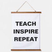 Tapisserie Suspendue Teach Inspire Repeat Modern Design (Recto)