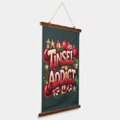 Tapisserie Suspendue Tinsel Addict Fun (Angulaire)