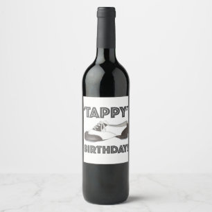 Tappy Birthday Black White Tap Dance Teacher Shoe Wijn Etiket