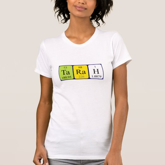 Tarah periodiek table name shirt (Voorkant)